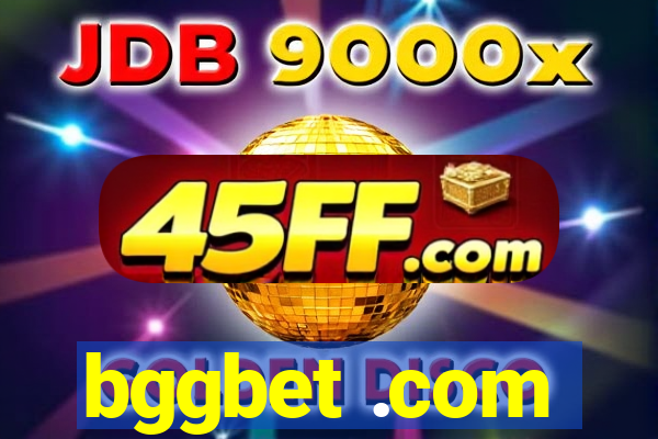 bggbet .com